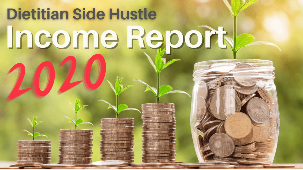 2020 Dietitian Side Hustle Income Report